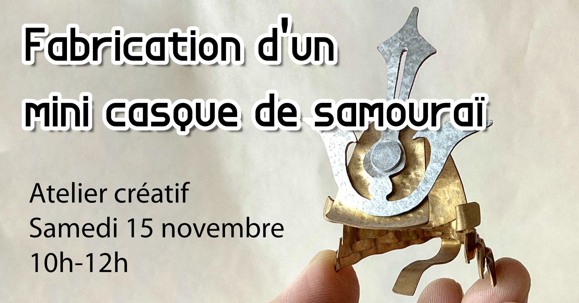 Annonce de l'atelier de fabrication de mini casque samourai - Konjaku