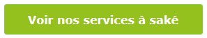 bouton "voir nos services &agrave; sak&eacute;"
