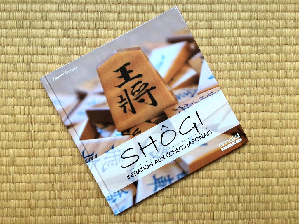 Livre Shogi — Initiation aux échecs japonais par Florent Gorges