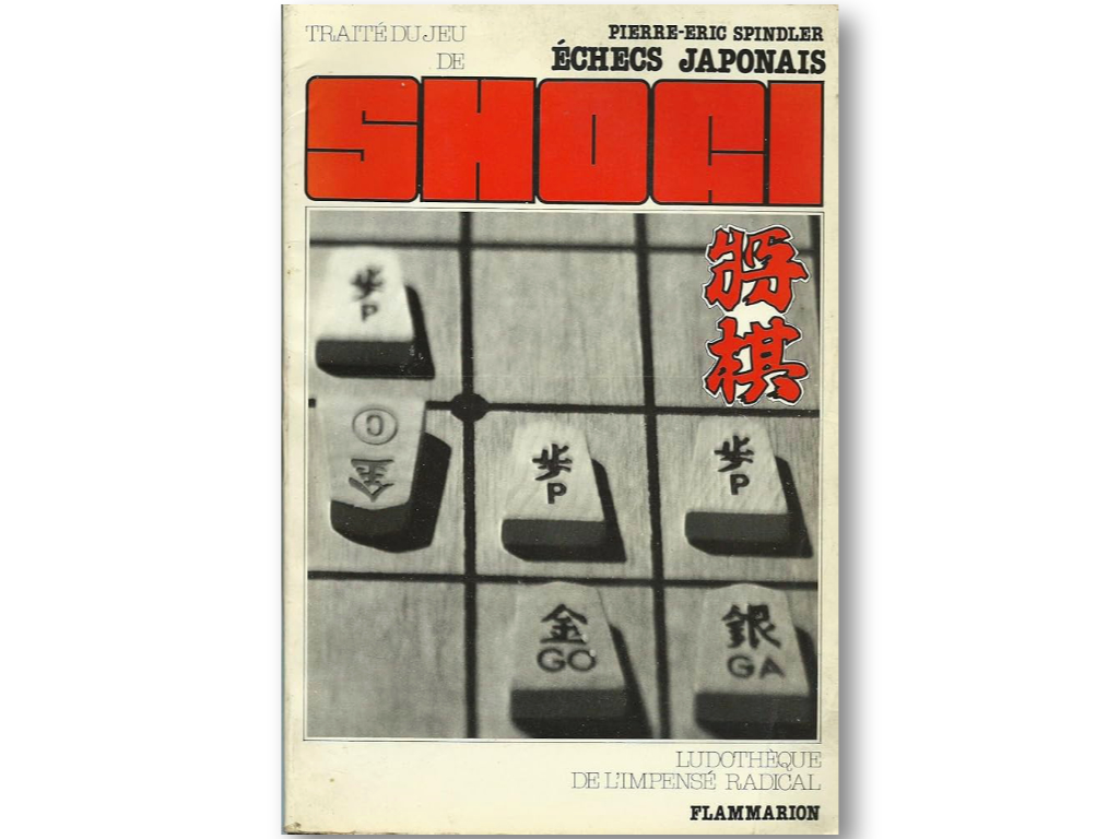 Traité du jeu de Shogi - Pierre-Eric Spindler