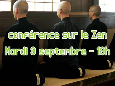 Conférence sur le bouddhisme zen - 3 septembre 2019