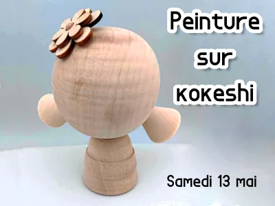 Atelier de peinture de kokeshi | 13 mai 2023