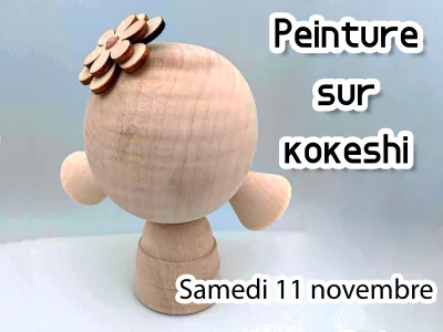 Atelier de peinture de kokeshi | 11 nov. 2023